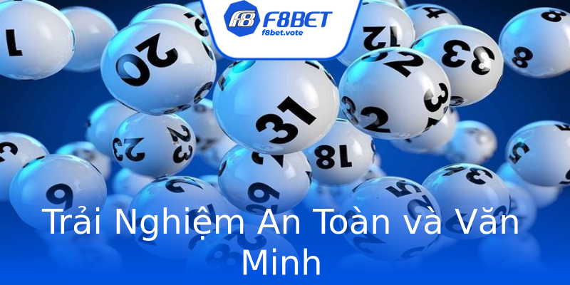 Trải Nghiệm An Toàn và Văn Minh Trải Nghiệm An Toàn và Văn Minh